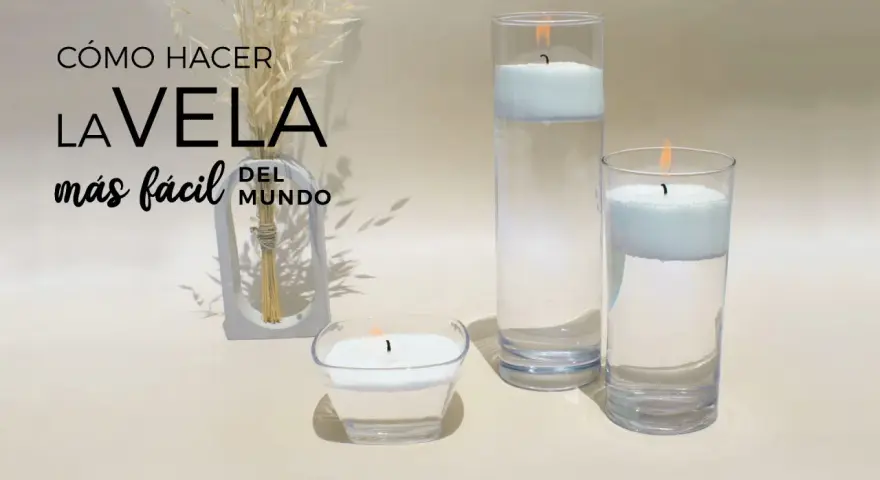 Cómo hacer una vela flotante en agua. Tres velas encendidas en recipientes de vidrio, con texto "La vela más fácil del mundo".