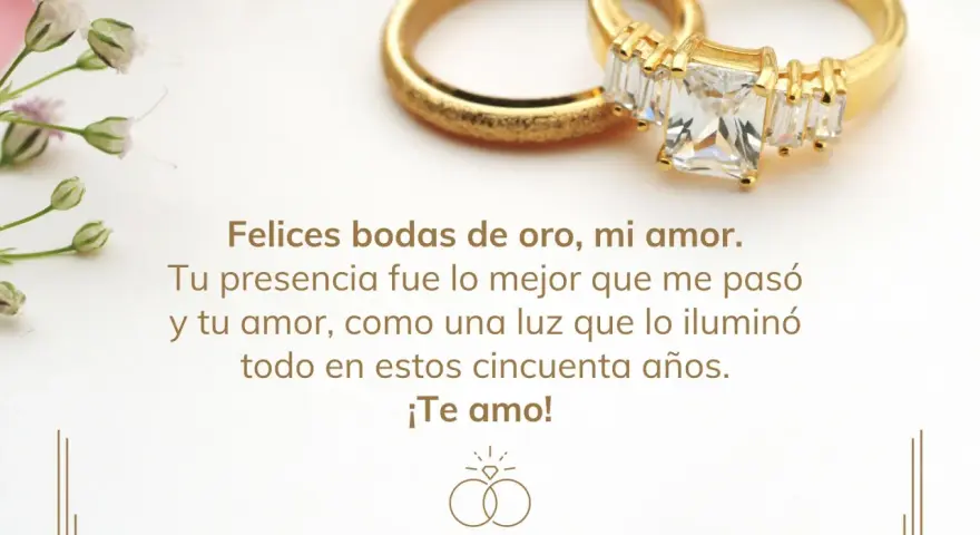 Anillos de oro y flores delicadas acompañan textos para bodas de oro matrimoniales, celebrando cincuenta años de amor.